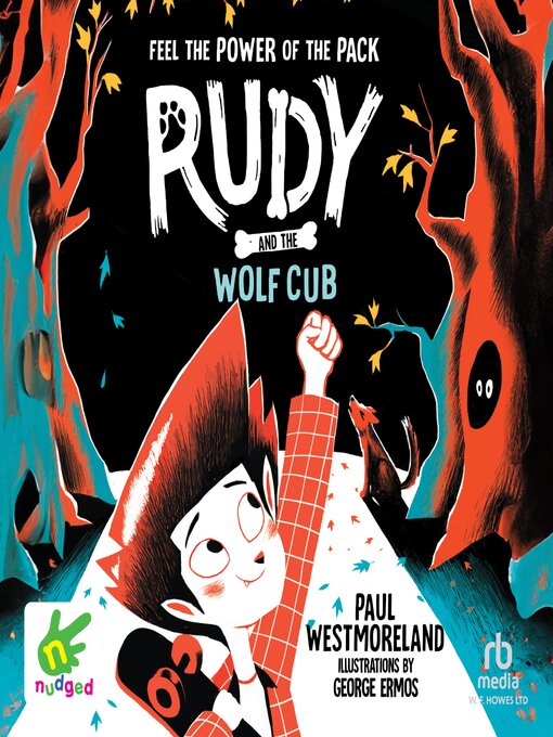 Title details for Rudy and the Wolf Cub by Paul Westmoreland - Available
